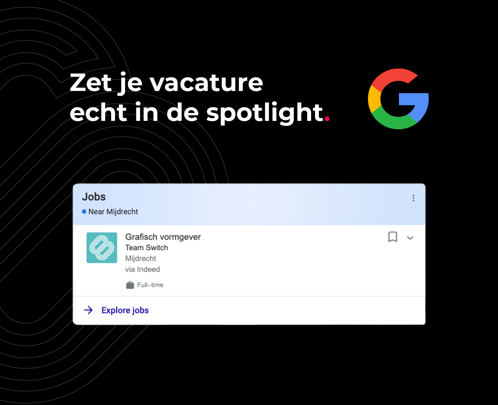 Google Jobs zet je vacature écht in de spotlight