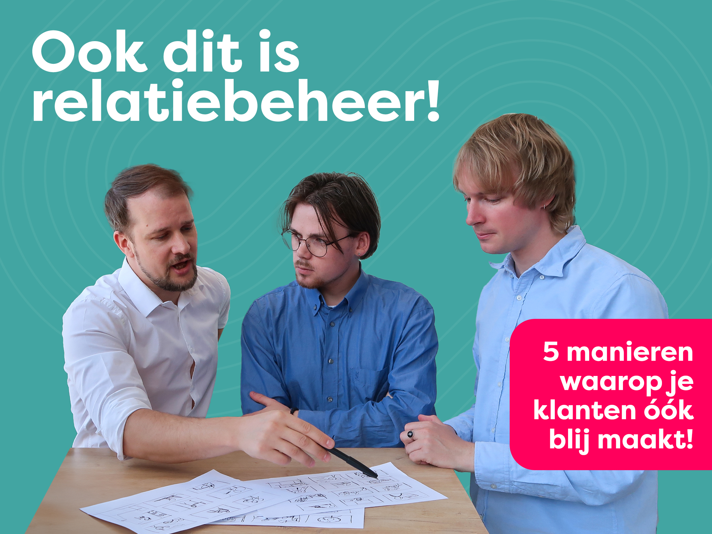 Een goede band met je relaties begint met hier!